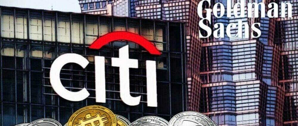 Citigroup interesado en las cripto; Goldman Sachs profundiza en el BTC