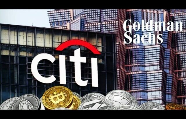 Citigroup se interesa por las cripto mientras Goldman Sachs profundiza en el BTC